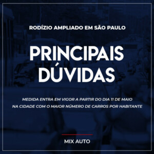 Informativo de Principais Dúvidas sobre o rodízio ampliado em São Paulo